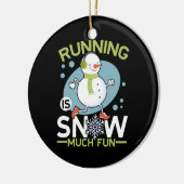 ウィンターランナーランニング- Snow Muchおもしろい セラミックオーナメント (左)