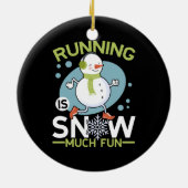 ウィンターランナーランニング- Snow Muchおもしろい セラミックオーナメント (裏面)