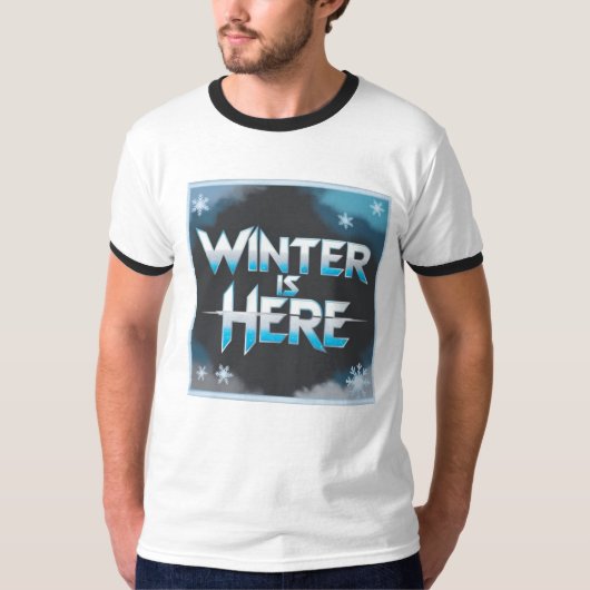 ウィンター・イズ・ヒア Tシャツ (正面)