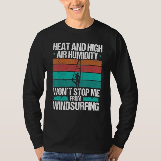 ウィンドサーファー 熱 風 空気 湿度 強風 ウインドサーフィン Tシャツ (正面)