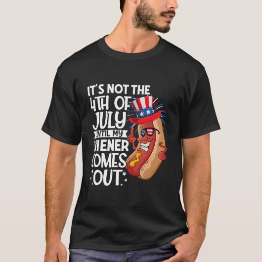 ウィンナーが出るまでは4th Julyじゃないよ Tシャツ (正面)