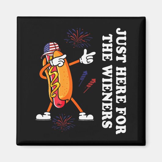 ウィンナーだけのために来た 4th July ジョーク マグネット (正面)