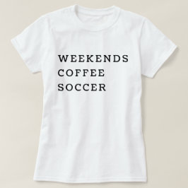 ウィークエンド コーヒー サッカー おもしろ 女性 ミニマリスト Tシャツ