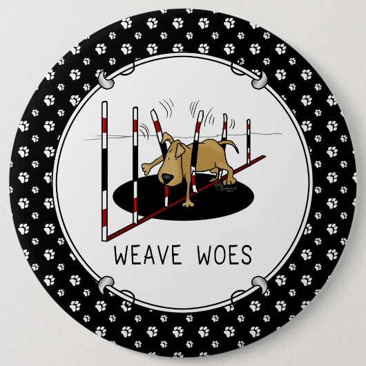 ウィーブウォーズ – 敏捷性におもしろい刺さった犬の輪 缶バッジ (正面)