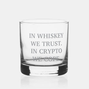 ウイスキーで私たちは信頼 – Crypto Degen Glass ウイスキーグラス