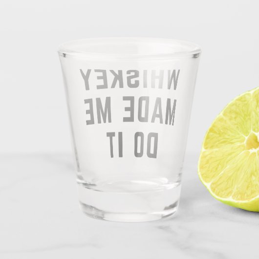 ウイスキーで私にやらせたおもしろい引用文 ショットグラス (裏面)