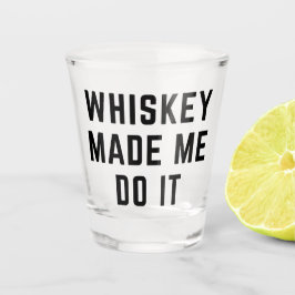 ウイスキーで私にやらせたおもしろい引用文 ショットグラス