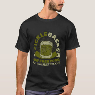 ウイスキーのピクルパルロフの全員のためのピクルバック Tシャツ