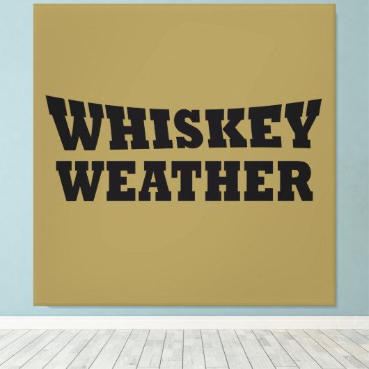 ウイスキーの天気おもしろい飲用ことわざ キャンバスプリント (インサイチュ (ウッドフロア))