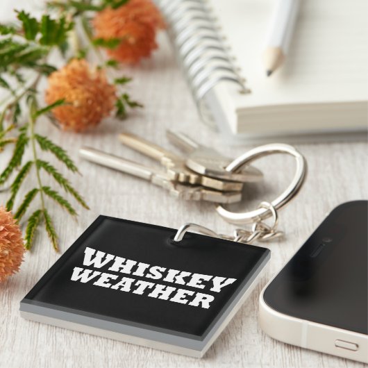 ウイスキーの天気おもしろい飲用引用文 キーホルダー (正面右)