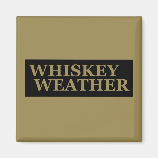 ウイスキーの天気おもしろい飲用引用文 マグネット (正面)