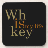 ウイスキーは私の命だ コースター (正面)