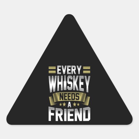 ウイスキー好き | Whiskeyには友達が必要 三角形シール (正面)
