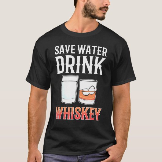 ウイスキ救ーを飲むウイスキーを飲むウォーター Tシャツ (正面)