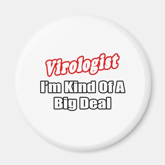 ウイルス学者…大きな取引 マグネット (正面)