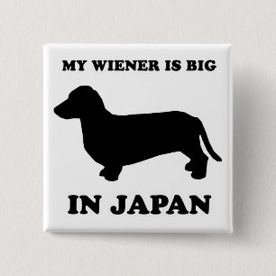ウインナー犬のティー- "私のウインナー日本で大きいです"は 缶バッジ