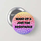 ウェイクアップしてレジスタンスに参加 缶バッジ (正面&裏面)