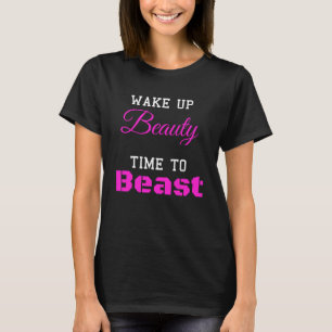 ウェイクアップ美しいタイムトゥビースト女性動機フィッツ Tシャツ