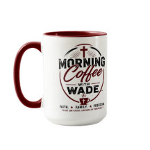 ウェイドと朝のコーヒー | 詩篇143:8信仰マグカップ