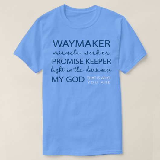ウェイメーカーの奇跡の労働者がキーパーライトを約束 Tシャツ (デザイン正面)