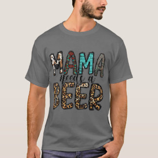 ウェスタンマママヒョウ牛乳母マビールが必要 Tシャツ