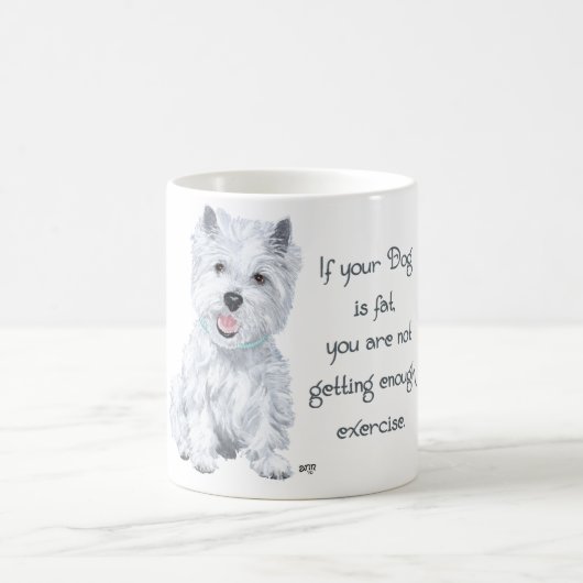 ウェスティの知恵 - 太った犬？ コーヒーマグカップ (中央)