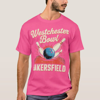 ウェストチェスター・ボウル - ベーカーズフィールド (2) Tシャツ