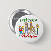 ウェストバージニア州に監禁 缶バッジ (正面&裏面)