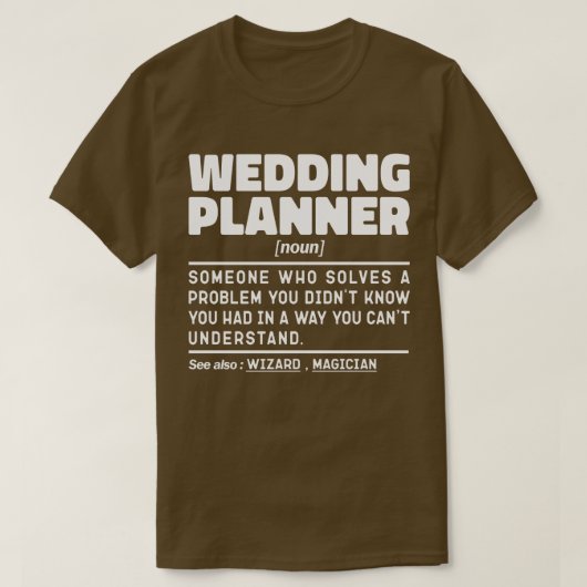 ウェディングプランナー 語 婚約 組織 面白い Tシャツ (デザイン正面)