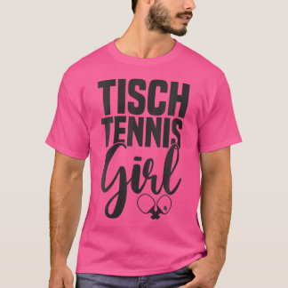 ウェメンズテーブルテニスガールことわざ付きテーブルテニス Tシャツ