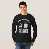 ウェルカフェインおもしろい入りフォークリフト整備士 Tシャツ (正面フル)