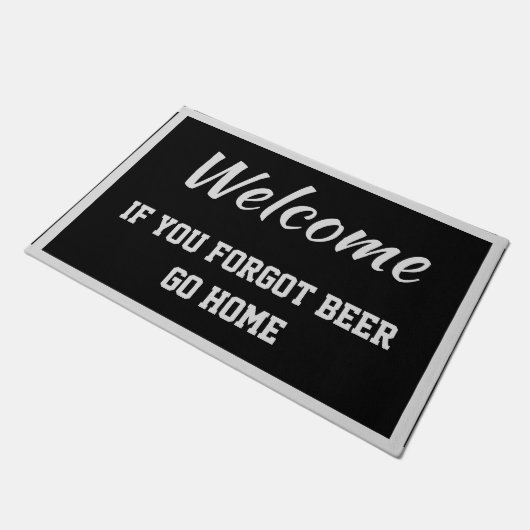 ウェルカムもしユー忘れビールゴーホームブラックグレー ドアマット (アングル)