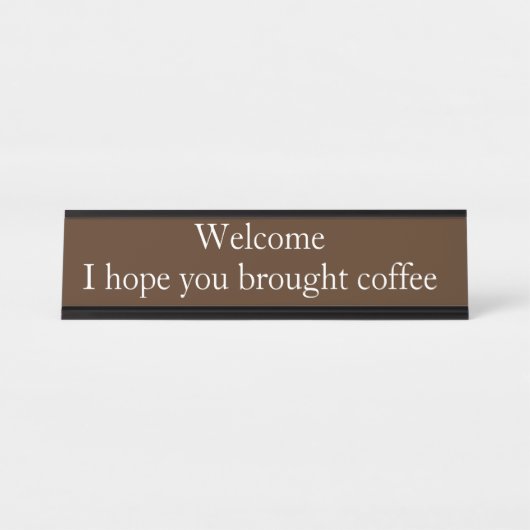 ウェルカムコーヒおもしろいー恋人オフィスの贈り物 デスクネームプレート (正面)