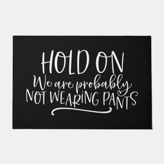 ウェルカムドアマットのホールド我々はおそらくWEARIではない ドアマット (正面)