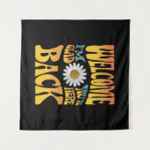 ウェルカムバック私はあなたはここで先生 タペストリー (正面(横))