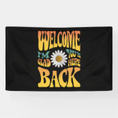ウェルカムバック私はあなたはここで先生 横断幕 (横)