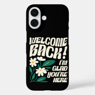 ウェルカムバック私はあなたはここで新学期 iPhone 16ケース