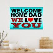 ウェルカムホームパパ私たちは愛するサイン ポスター (キッチン)