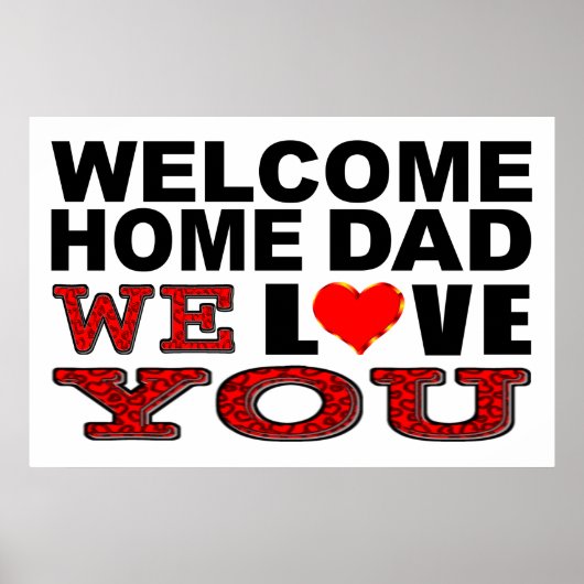 ウェルカムホームパパ私たちは愛するサイン ポスター (正面)