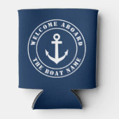 ウェルカム船カスタム船の名前の航海のいかり 缶クーラー (正面)