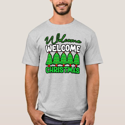 ウェルカム クリスマスツリー クリスマスデザイン-85600 Tシャツ (正面)