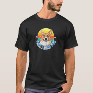 ウェルシュコーギーの飼い主さんへ Tシャツ