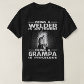 ウェルダーであることは名誉であり、GRAMPAは価格である Tシャツ (デザイン正面)