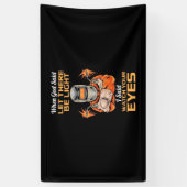 ウェルダーは目を見張ると言った 横断幕 (縦)