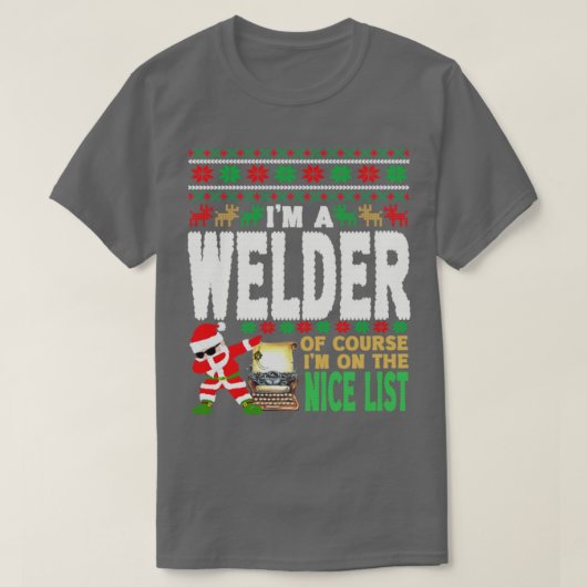 ウェルダー醜いクリスマスウェルダーギフト Tシャツ (デザイン正面)