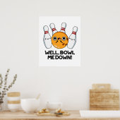 ウェルボウル私のダウンおもしろいボーリングパン ポスター (キッチン)