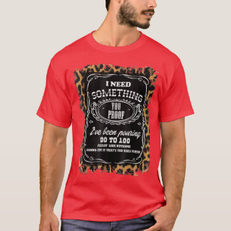 ウエスタンカントリーヒョウ女性のカーボーイ私は何かを必要とする Tシャツ