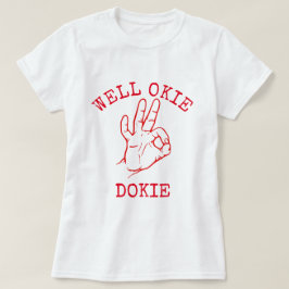 ウエルオキードキー Tシャツ