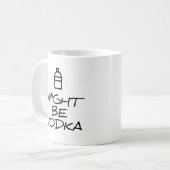 ウォッカはあるかもしれません コーヒーマグカップ (正面左)