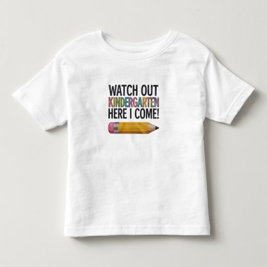 ウォッチアウト幼稚園、ここに来た　バックトゥスクール トドラーTシャツ (正面)